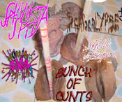 Image of Bunch Of Cunts 4-Way Split