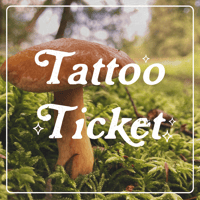 Tattoo Ticket