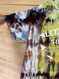 Image 2 of MEDIUM Let's Go Girls Tie Dye Shirt I3