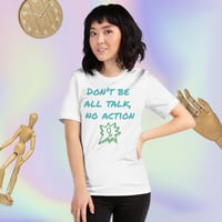 Image 1 of All Talk, No Action Unisex T-Shirt