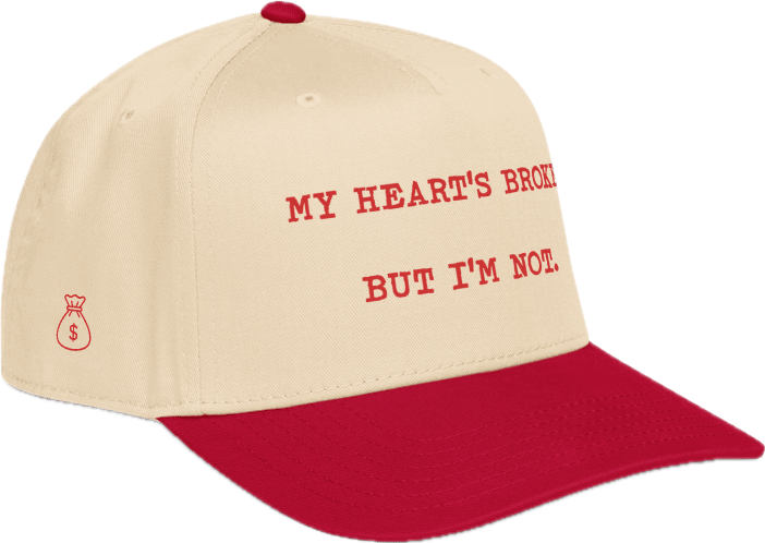 My Heart’s Broke Hat