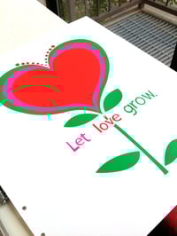 Image 4 of Let Love Grow Silkscreen Art Print