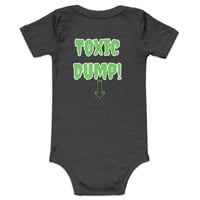 Image 12 of Baby Short Sleeve Onesie - Warning! Toxic Dump!
