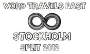 Image of Word Travels Fast x Stockholm: Split 2012