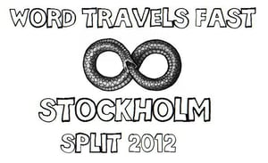 Image of Word Travels Fast x Stockholm: Split 2012