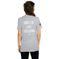 Image 12 of "Smells Like Freedom" Unisex T-Shirt