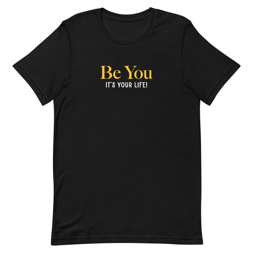 Image of It's Your Life! T-Shirt