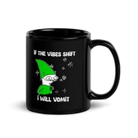 Image 4 of the vibes shift Black Glossy Mug