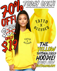 70% off SPECIAL OFFER!!! Tattd&Blessed yellow Hoodie!!! 💛