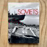 Image 1 of Shepard Sherbell - Soviets: Pictures from the end of the USSR