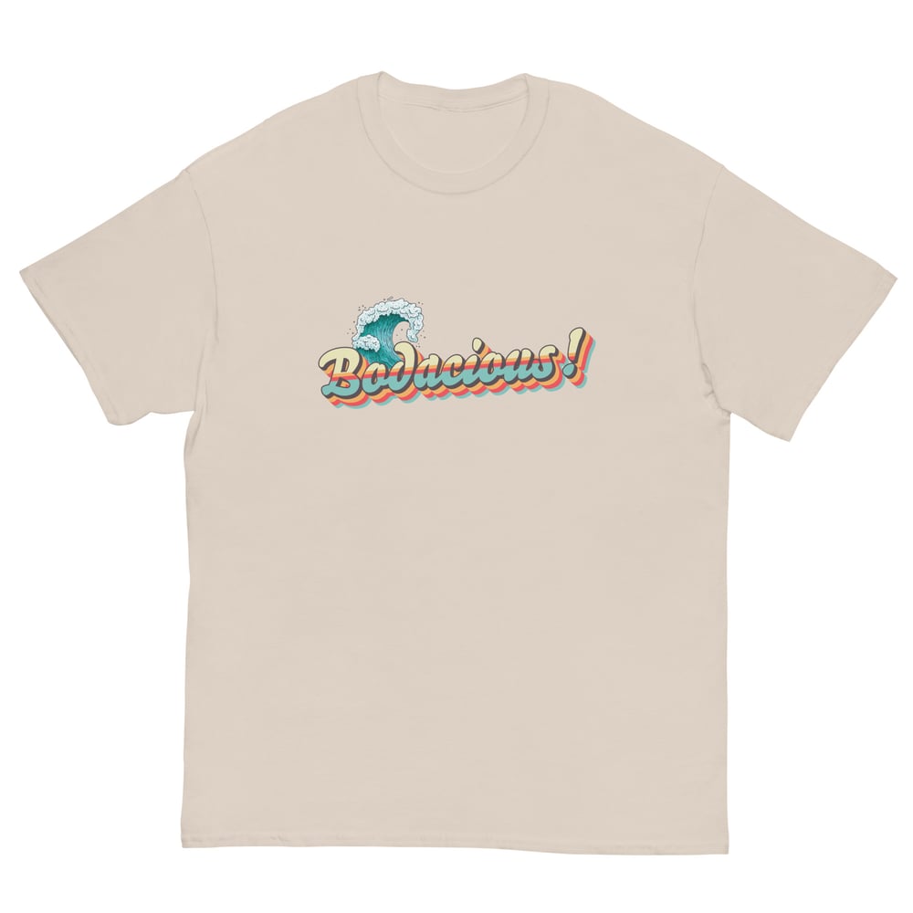 Surf's Up Collection Bodacious! T-Shirt