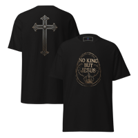 Image 6 of Unisex classic tee (NO KING BUT JESUS)