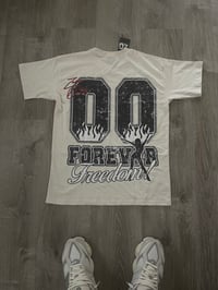 Image 5 of Forever Freedom T Shirt