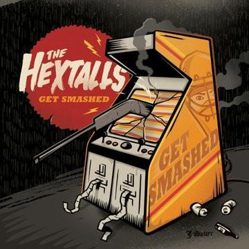 Image of The Hextalls - Get Smashed LP - ALL COLORS AVAILABLE AGAIN!