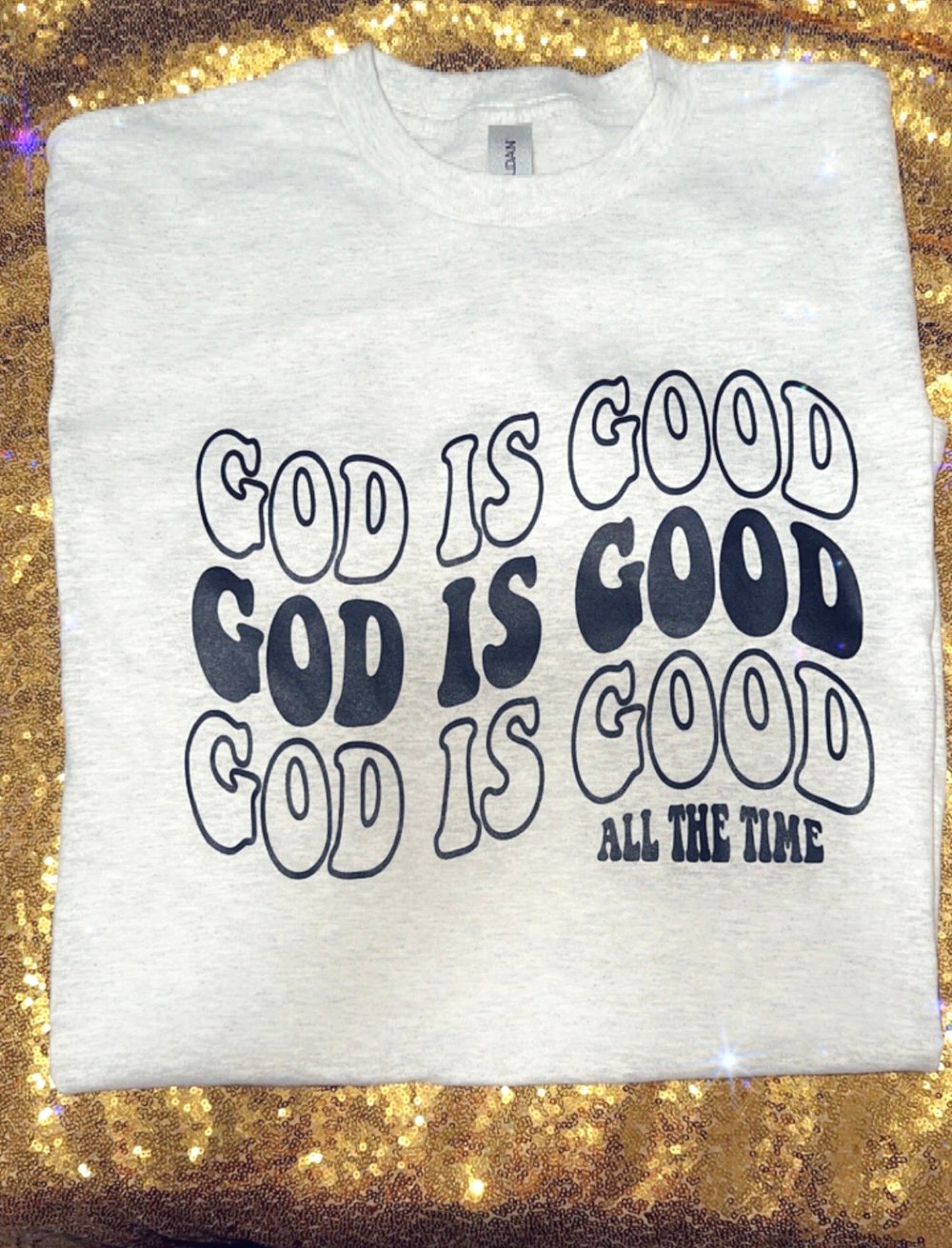 Image of God is good all the time unisex tshirt