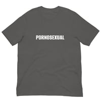 Image 3 of Pornosexual Bold T-Shirt