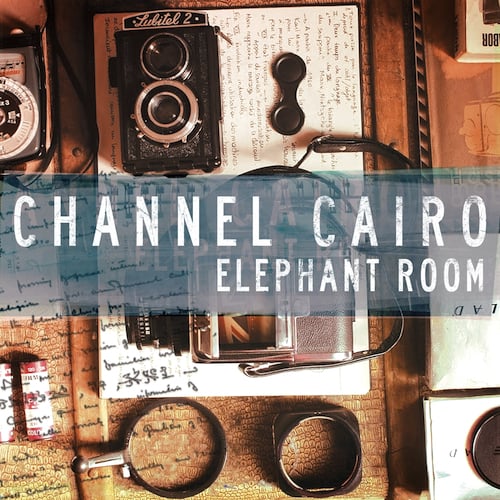 Image of Channel Cairo - "Elephant Room" 7" vinyl