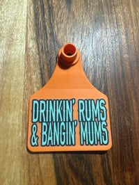 Drinkin' Rums & Bangin' Mums