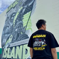 Image 2 of HAFADAZE [Slide With Us Tee]