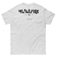 Image 2 of Get fly & praise tee
