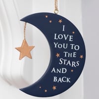 Image 1 of I Love You To The Stars And Back MDF Hanging Sign