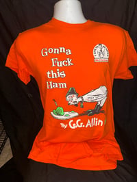 Image 2 of GONNA F*CK THIS HAM T-Shirt