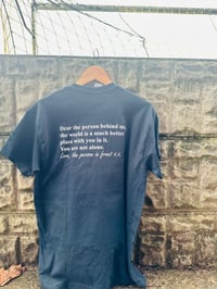 Image 1 of Mind, Body & Sole 'Dear the person behind me' T-shirt 