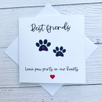 Image 1 of Best Friends Paw Print Pet Sympathy Card - Comforting Pet Loss Card 