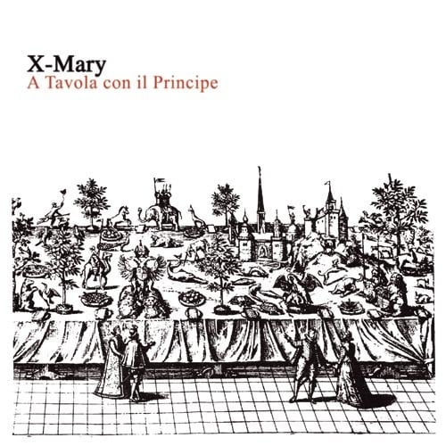 Image of X-MARY "A tavola con il principe" Cd