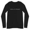 Mothers of Civilization Long Sleeve