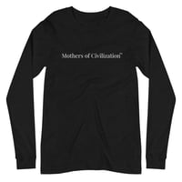 Image 1 of Mothers of Civilization Long Sleeve