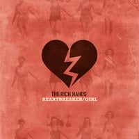 Image 1 of FTN-003 - THE RICH HANDS - HEARTBREAKER b/w GIRL (SOLD OUT!)