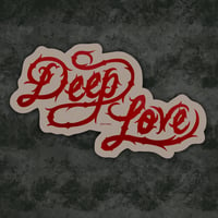 DEEP LOVE STICKER