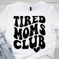 Tired Moms Club