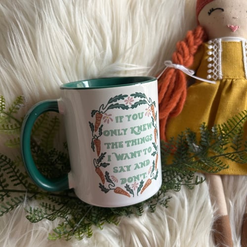 Image of The Things I Want To Say and Don’t Mug // 11oz. 