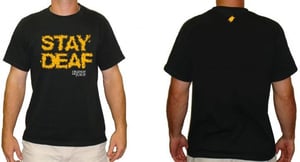 Image of STAY DEAF / t-shirt