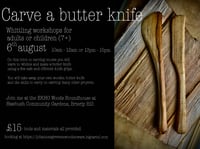 Butter Knife Workshop August 6th