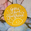 You are my sunshine patch / badge