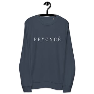 Image of FEYONCÉ Sweat shirt Unisex