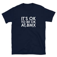 Image 3 of IT'S OK SHIRT