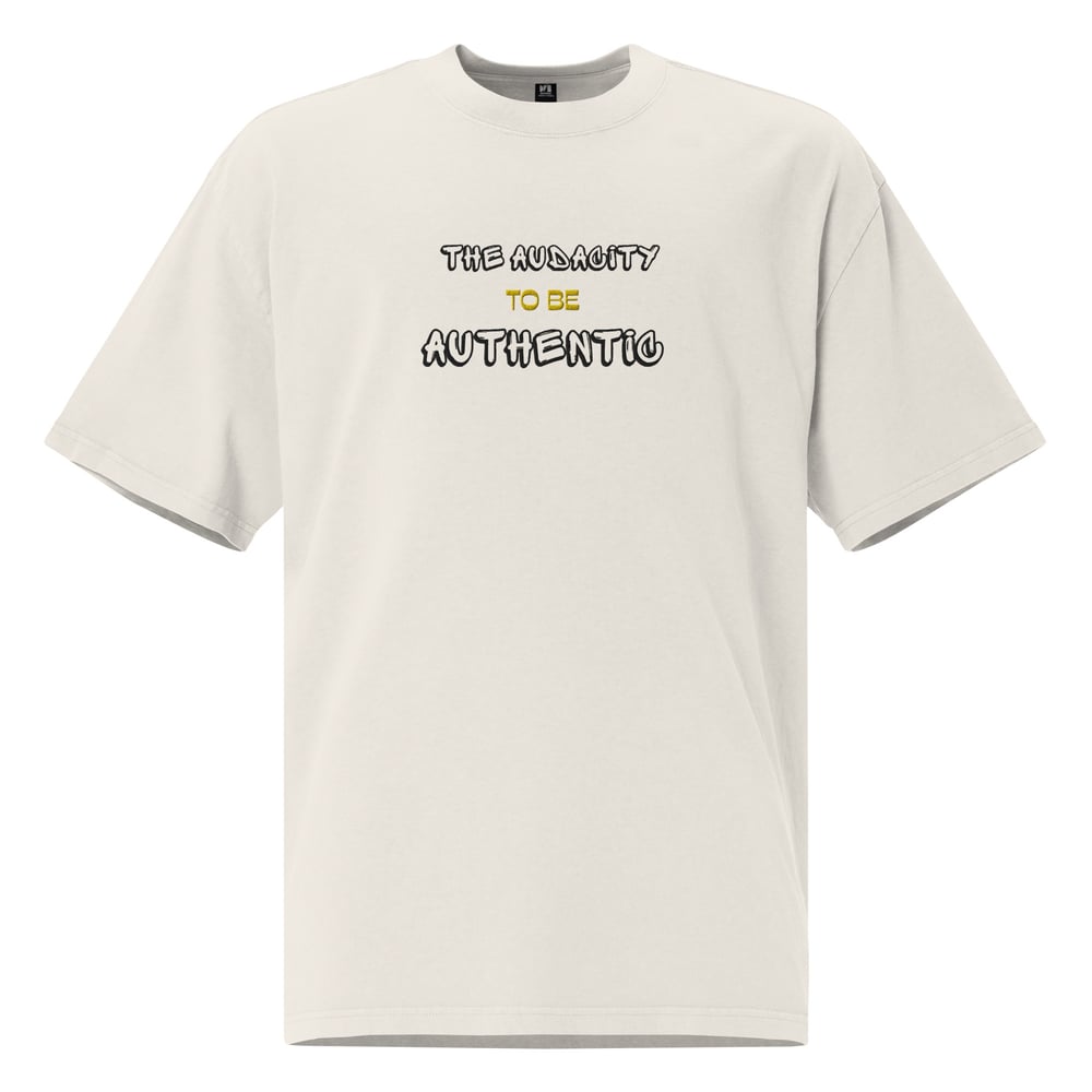 Image of Audacity To Be Authentic Oversized T-shirt
