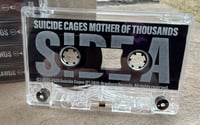 Image 2 of Suicide Cages - Mother of Thousands (2026 Repress) Limited Edition Cassette