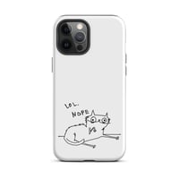 Image 13 of LOL NOPE Tough Case for iPhone®