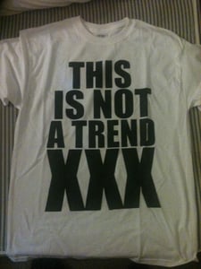 Image of THIS IS NOT A TREND Tshirt