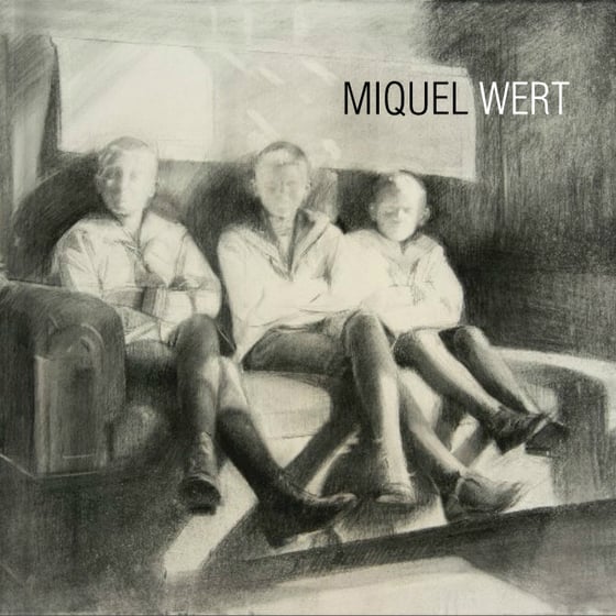 Image of Miquel Wert (Selected Works 2003-2010)