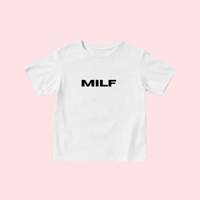 Image 1 of Milf T shirt 