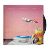 MAXIME F — Kidysputpikii's Travel Notepad Vol. 1 Vinyl