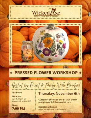 Image of Pressed Flower Workshop 11/6 Axe Haverhill, MA 18+