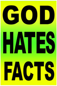 Image of God Hates Facts - 11" x x17" Poster - Free Shipping