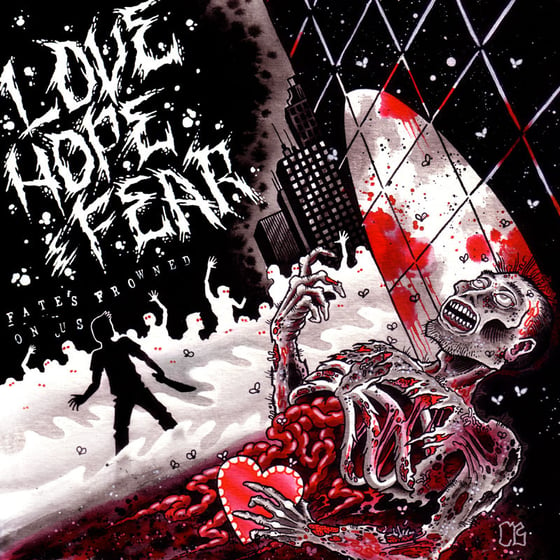 Image of Love Hope And Fear - Fate's Frowned On Us 7"